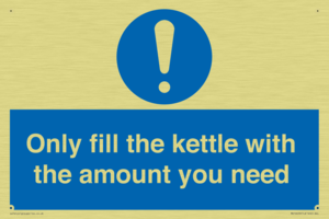 Only fill the kettle with the amount you need